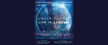Unser Planet - Live in Concert
